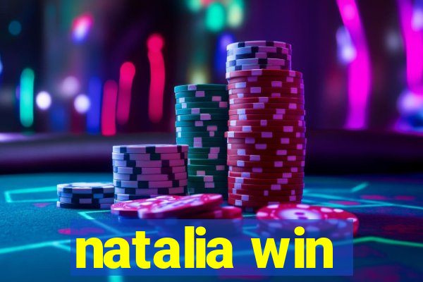 natalia win